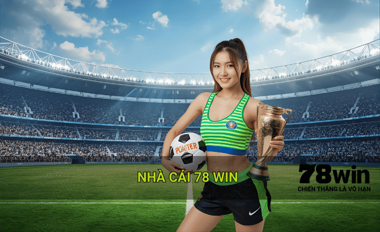 78win cổng game uy tín hàng đầu