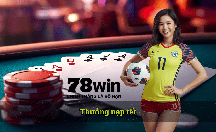Thưởng nạp Tết hot 2026