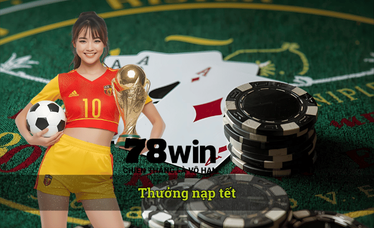 Thưởng nạp Tết